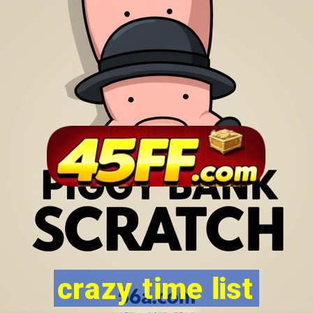 crazy time list